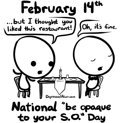 As if it only happens on Valentine's day...
