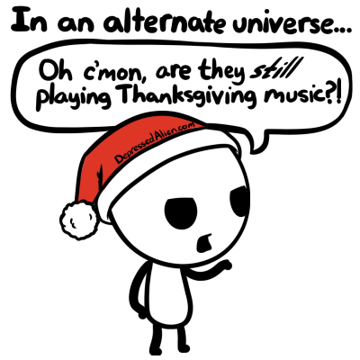 All that annoying Thanksgiving music out there...
